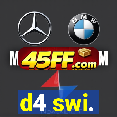 d4 swi.